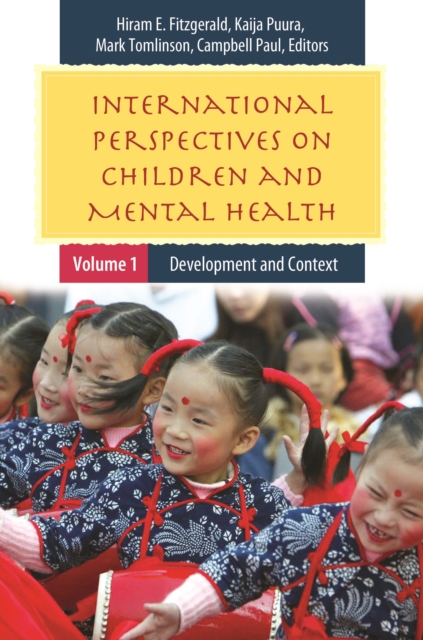 International Perspectives on Children and Mental Health : [2 volumes], Multiple-component retail product Book