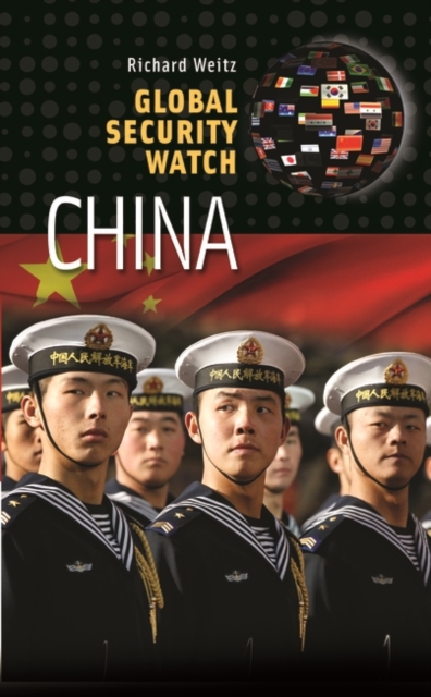 Global Security Watch-China, Hardback Book