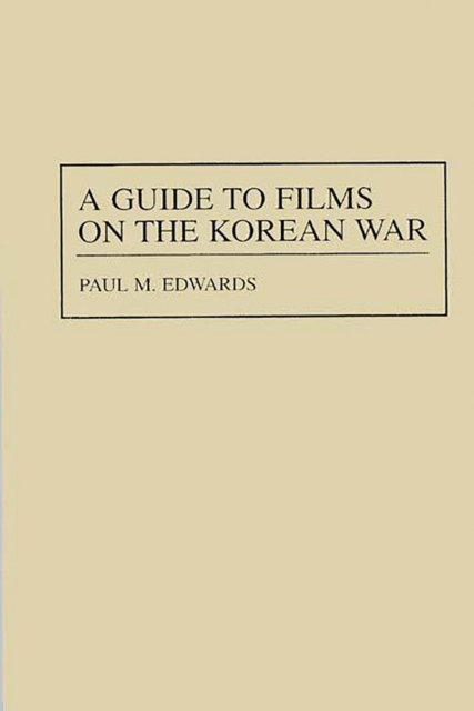 A Guide to Films on the Korean War, PDF eBook