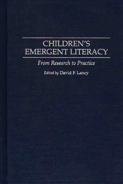 Children's Emergent Literacy : From Research to Practice, PDF eBook