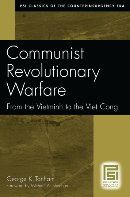 Communist Revolutionary Warfare : From the Vietminh to the Viet Cong, PDF eBook