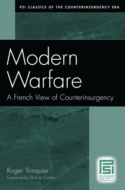 Modern Warfare : A French View of Counterinsurgency, PDF eBook