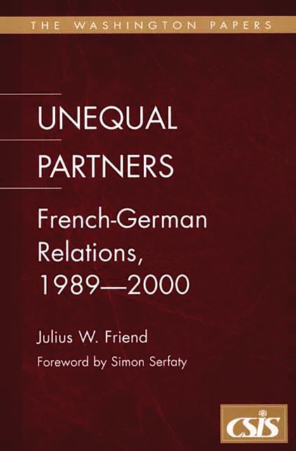 Unequal Partners : French-German Relations, 1989-2000, PDF eBook