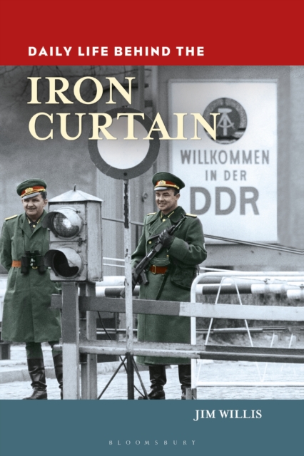 Daily Life behind the Iron Curtain, PDF eBook