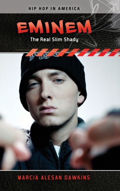 Eminem : The Real Slim Shady, Hardback Book
