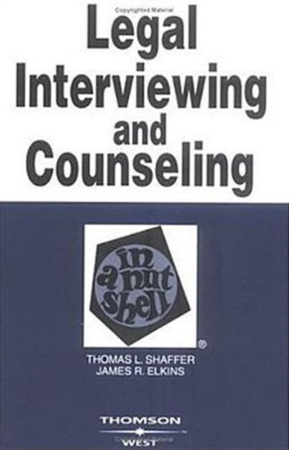 Legal Interviewing and Counseling in a Nutshell, Paperback / softback Book