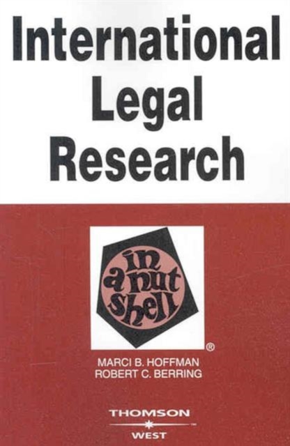International Legal Research in a Nutshell, Paperback / softback Book