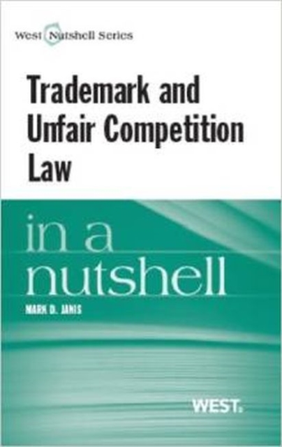Trademark and Unfair Competition in a Nutshell, Paperback / softback Book