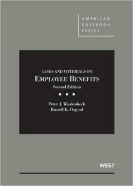 Cases and Materials on Employee Benefits, Hardback Book