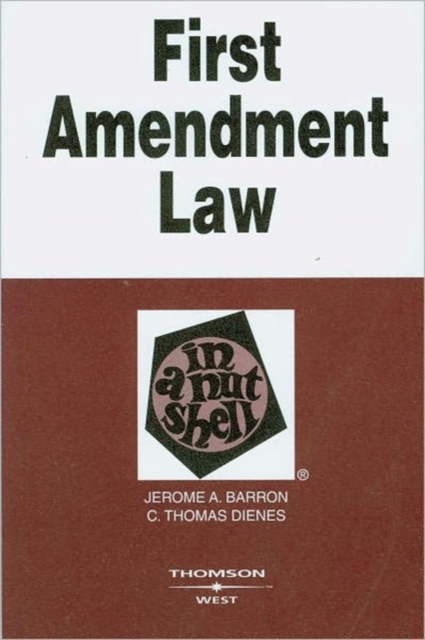 First Amendment Law in a Nutshell, Paperback / softback Book