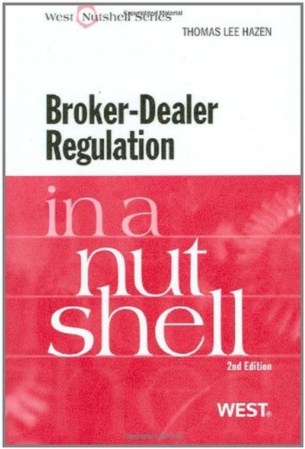 Broker-Dealer Regulation in a Nutshell, Paperback / softback Book