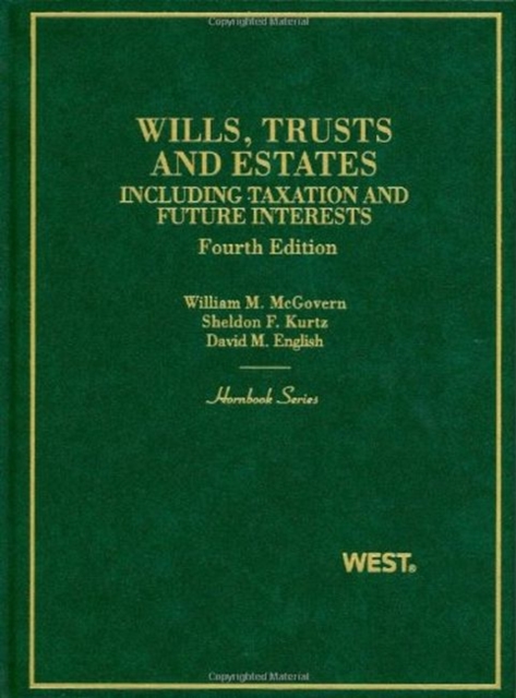 Trusts and Estates, Including Taxation and Future Interests, Hardback Book