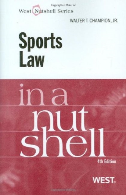 Sports Law in a Nutshell, Paperback / softback Book