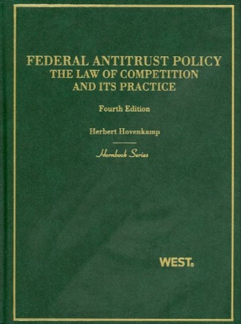 Federal Antitrust Policy, the Law of Competition and its Practice, Hardback Book