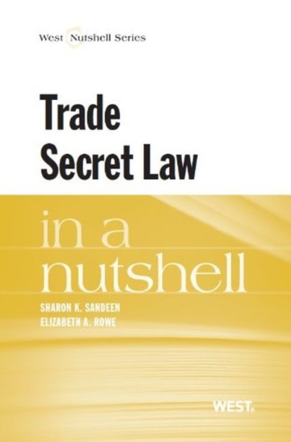 Trade Secret Law in a Nutshell, Paperback / softback Book