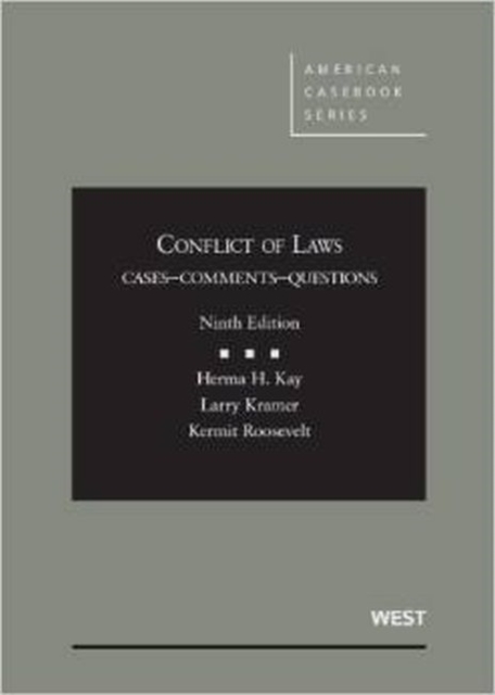 Conflict of Laws, Cases, Comments, Questions, Hardback Book