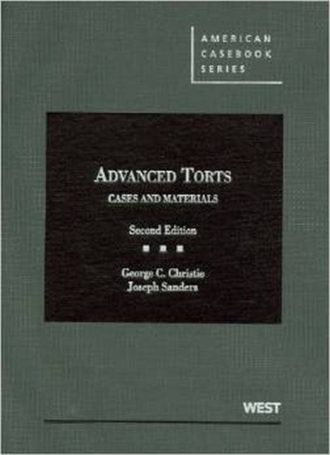 Advanced Torts : Cases and Materials, 2d, Hardback Book