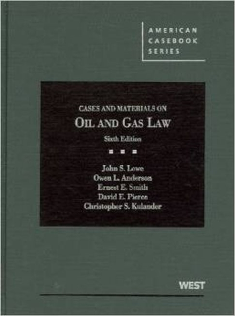 Cases and Materials on Oil and Gas Law, Hardback Book