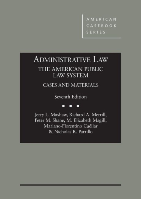 Administrative Law, The American Public Law System, Hardback Book