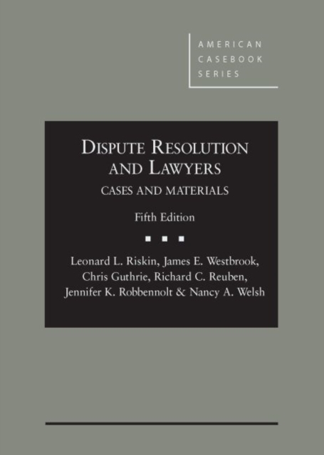 Dispute Resolution and Lawyers, Hardback Book