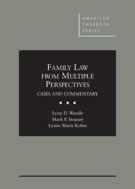 Family Law From Multiple Perspectives : Cases and Commentary, Hardback Book