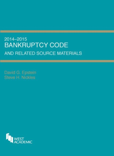Bankruptcy Code and Related Source Materials, 2014-2015, Paperback / softback Book