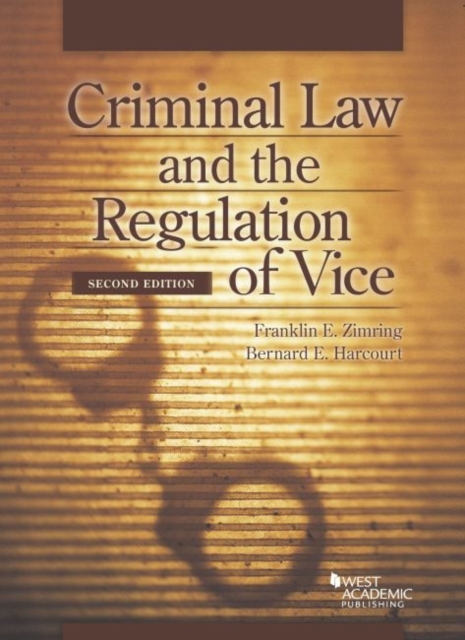 Criminal Law and the Regulation of Vice, Paperback / softback Book