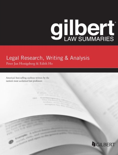 Gilbert Law Summary on Legal Research, Writing, and Analysis, Paperback / softback Book