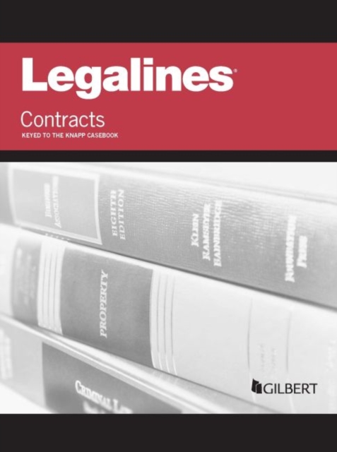 Legalines on Contracts, Keyed to Knapp, Paperback / softback Book