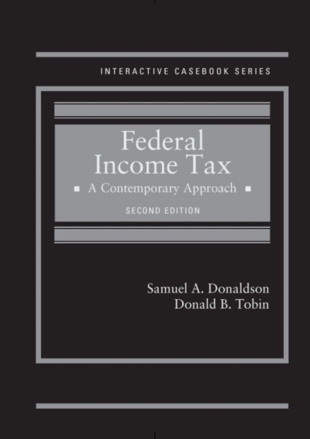 Federal Income Tax: A Contemporary Approach, Hardback Book