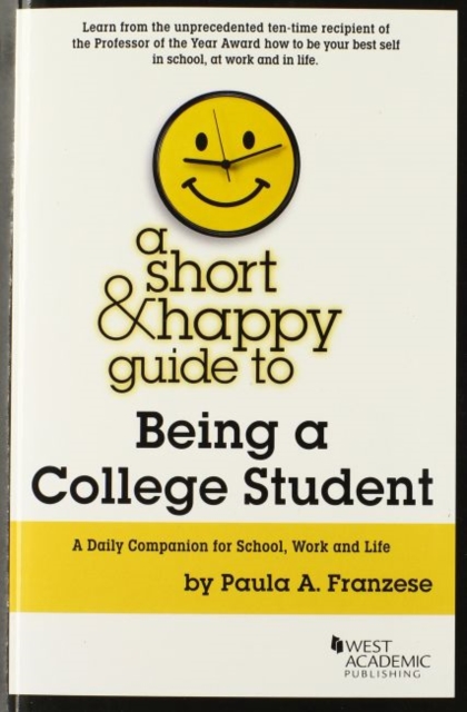 A Short & Happy Guide to Being a College Student, Paperback / softback Book
