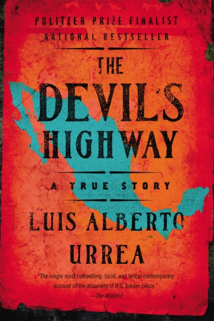 The Devil's Highway, Paperback / softback Book