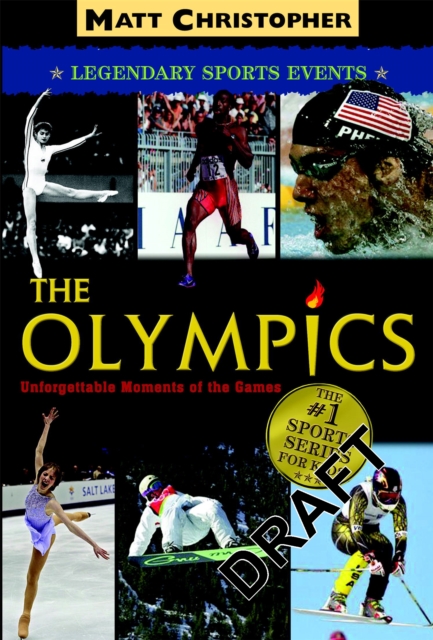 The Olympics : Unforgettable Moments of the Games, Paperback / softback Book
