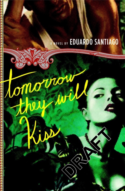 Tomorrow They Will Kiss, Paperback / softback Book
