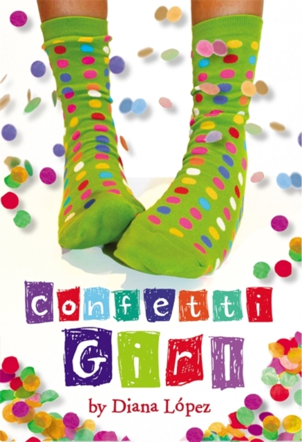 Confetti Girl, Paperback / softback Book