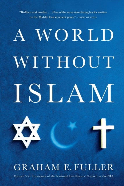 A World Without Islam, Paperback / softback Book