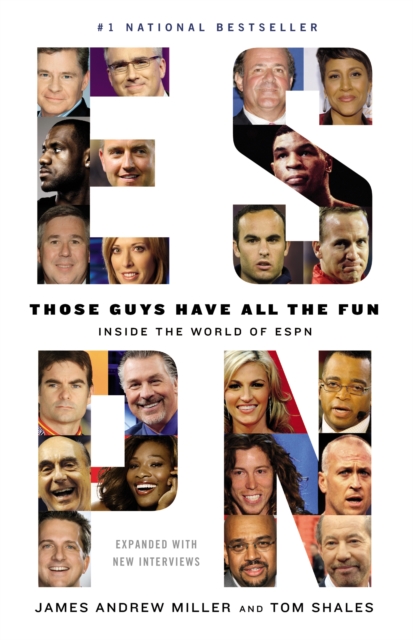 Those Guys Have All the Fun : Inside the World of ESPN, Paperback / softback Book