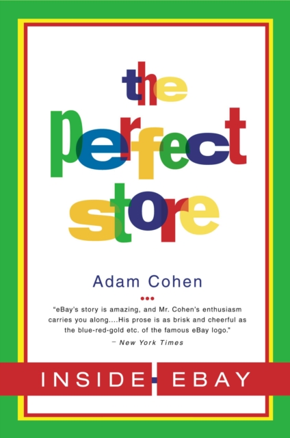 The Perfect Store : Inside Ebay, EPUB eBook