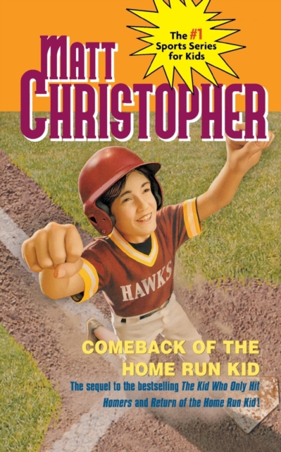 Comeback of the Home Run Kid, Paperback / softback Book