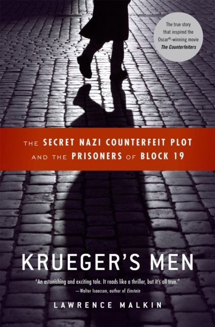 Krueger's Men : The Secret Nazi Counterfeit Plot and the Prisoners of Block 19, Paperback / softback Book