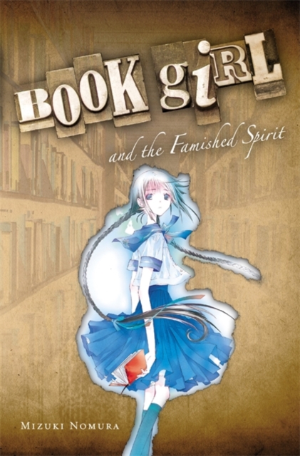 Book Girl and the Famished Spirit (light novel), Paperback / softback Book