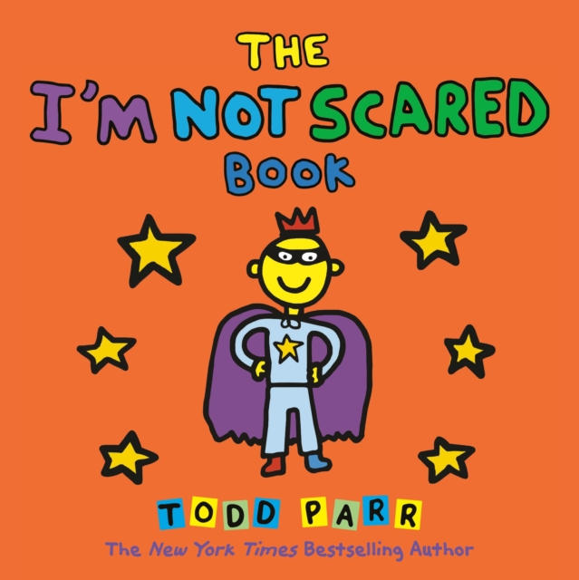 The I'm Not Scared Book, Hardback Book