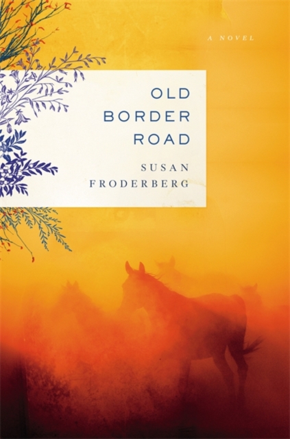 Old Border Road, Hardback Book