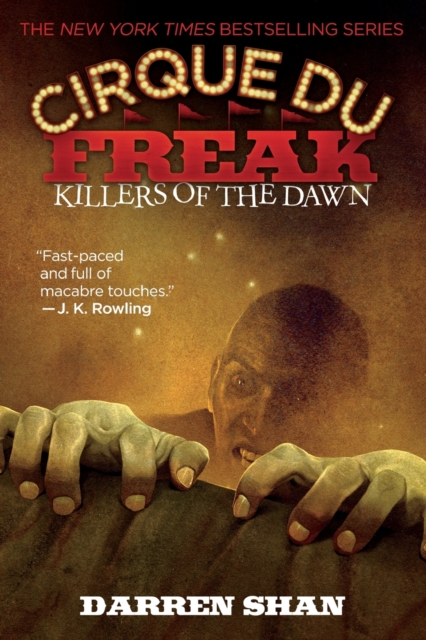 Cirque Du Freak #9: Killers of the Dawn : Book 9 in the Saga of Darren Shan, Paperback / softback Book
