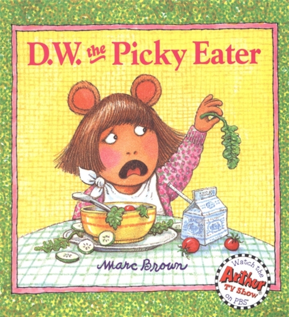 D.W. The Picky Eater, Paperback / softback Book