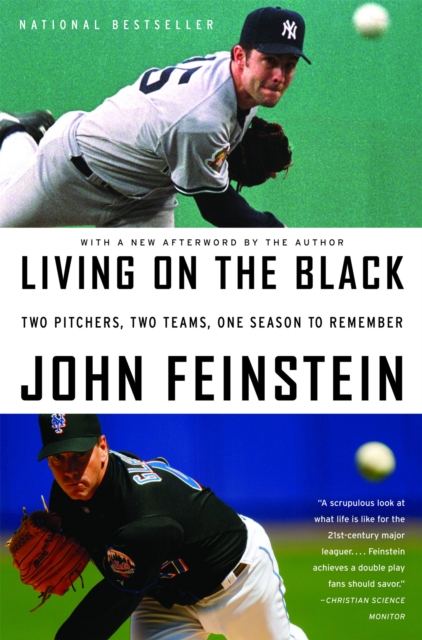 Living On The Black : Two Pitchers, Two Teams, One Season to Remember, Paperback / softback Book