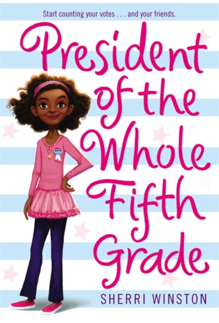 President Of The Whole Fifth Grade, Paperback / softback Book