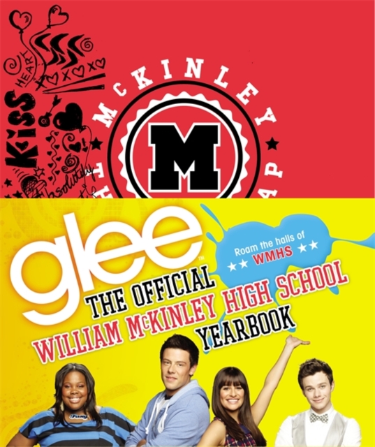 Glee: The Official William McKinley High School Yearbook, Hardback Book