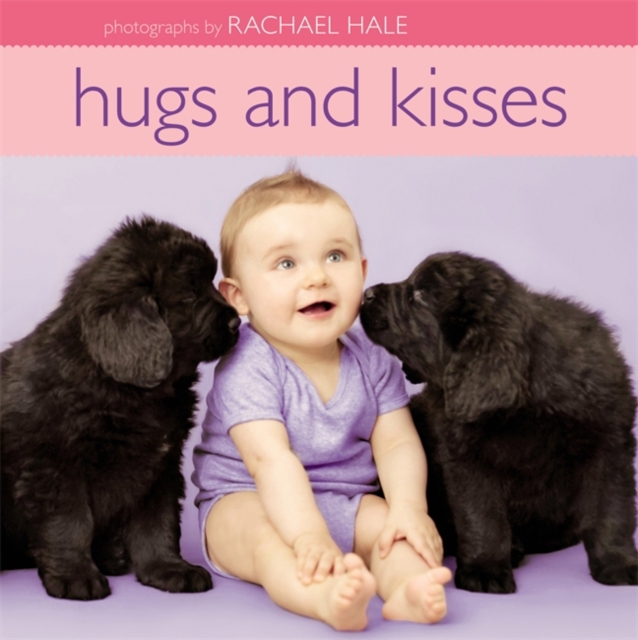 Hugs And Kisses, Hardback Book