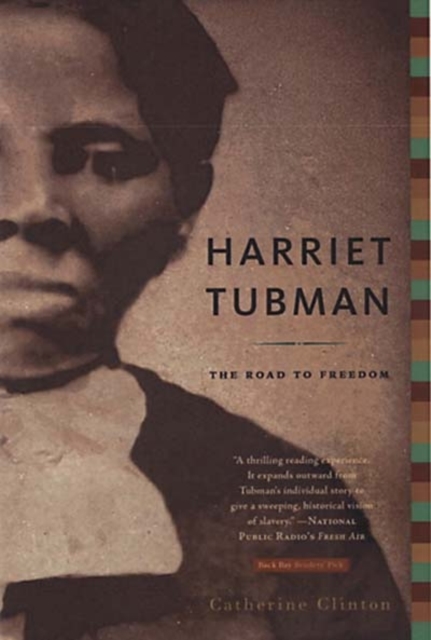 Harriet Tubman : The Road to Freedom, Paperback / softback Book